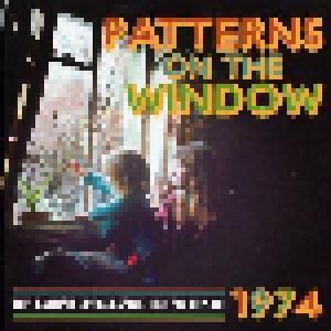 Patterns On The Window - The British Progressive Pop Sounds Of 1974 - Cover