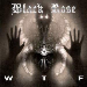 Black Rose: WTF - Cover