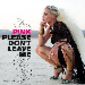 P!nk: Please Don't Leave Me (Single-CD) - Bild 1
