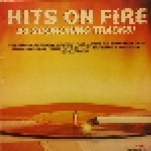 Hits On Fire - 20 Scorching Tracks! - Cover