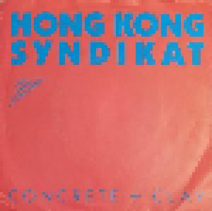 Hong Kong Syndikat: Concrete + Clay - Cover