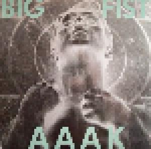 AAAK: Big Fist - Cover