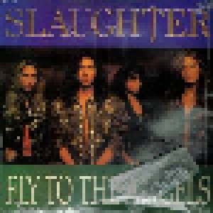 Slaughter: Fly To The Angels (7") - Bild 2