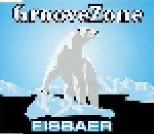 GrooveZone: Eisbaer (Single-CD) - Bild 1