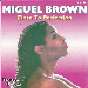 Miquel Brown: Close To Perfection - Cover