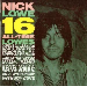 Nick Lowe: 16 All Time Lowes - Cover