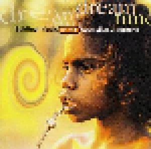 H. Wilson & M. McRae: Dream Time (2) - Spiritual Music Of The Australian Aborigine (CD) - Bild 1