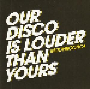 Moonbootica: Our Disco Is Louder Than Yours - Cover