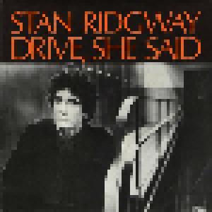 Stan Ridgway: Drive, She Said - Cover