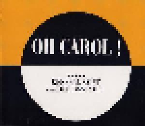 General Saint Feat. Don Campbell: Oh Carol! (Single-CD) - Bild 1