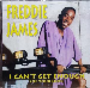 Freddie James: I Can't Get Enough (Of Your Love) - Cover