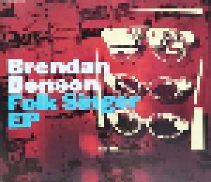 Cover - Brendan Benson: Folk Singer EP
