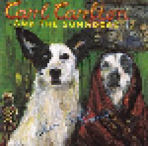 Carl Carlton And The Songdogs: Love & Respect (CD) - Bild 1