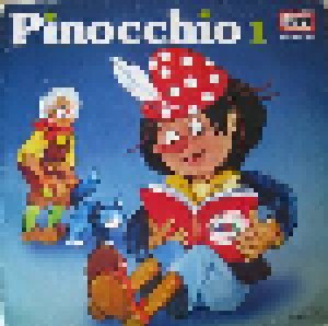 Carlo Collodi: Pinocchio (1) Pinocchios Erste Streiche (LP) - Bild 1