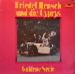 Cover - Friedel Hensch & Die Cyprys: Goldene Serie
