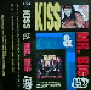 KISS + Mr. Big: God Gave Rock & Roll To You II / To Be With You (Split-Tape) - Bild 1