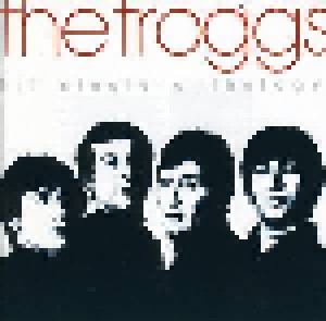 The Troggs: Hit Single Anthology (CD) - Bild 1