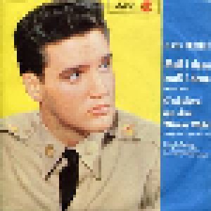 Elvis Presley: Muß I Denn, Muß I Denn (Wooden Heart) (7") - Bild 1
