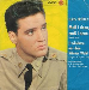 Elvis Presley: Muß I Denn, Muß I Denn (Wooden Heart) (7") - Bild 3