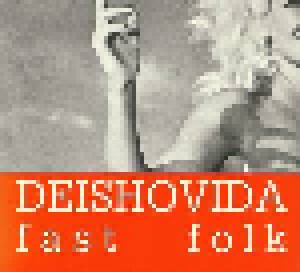 Cover - Deishovida: Fast Folk