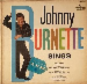 Cover - Johnny Burnette: Johnny Burnette Sings