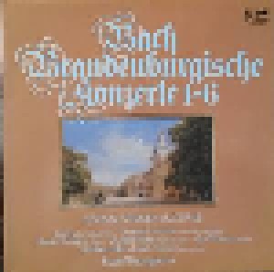 Johann Sebastian Bach: Brandenburgische Konzerte 1-6 (2-LP) - Bild 1