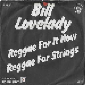 Cover - Bill Lovelady: Reggae For It Now