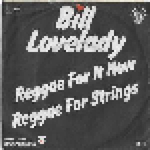Bill Lovelady: Reggae For It Now (7") - Bild 2