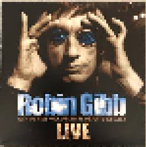 Cover - Robin Gibb With The Neue Philharmonie Frankfurt Orchestra: Live