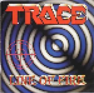Cover - Trace: Line Of Fire
