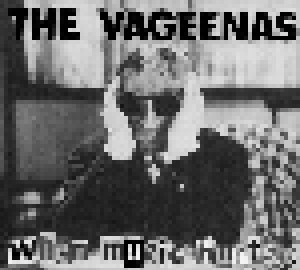 The Vageenas: When Music Hurts... (CD) - Bild 1