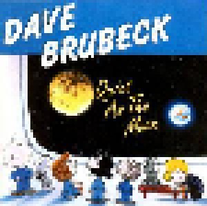 Dave Brubeck: Quiet As The Moon (CD) - Bild 1