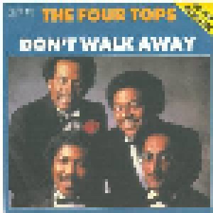 The Four Tops: Don't Walk Away (7") - Bild 1