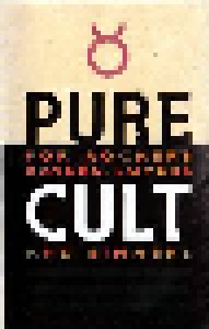 The Cult: Pure Cult - For Rockers, Ravers, Lovers And Sinners (Tape) - Bild 1