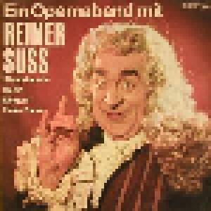 Reiner Süß: Ein Opernabend Mit Reiner Süß (LP) - Bild 1