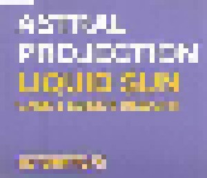 Astral Projection: Liquid Sun (Single-CD) - Bild 1