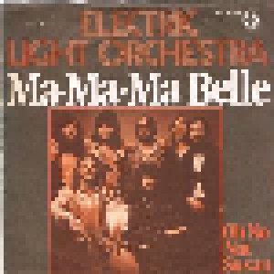 Electric Light Orchestra: Ma-Ma-Ma Belle (7") - Bild 1