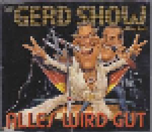 Die Gerd Show: Alles Wird Gut (Single-CD) - Bild 2