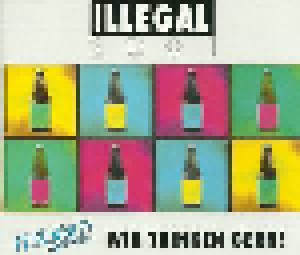Illegal 2001: Wir Trinken Gern (Single-CD) - Bild 1