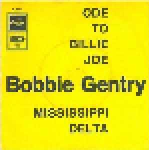 Bobbie Gentry: Ode To Billie Joe / Mississippi Delta (7") - Bild 1
