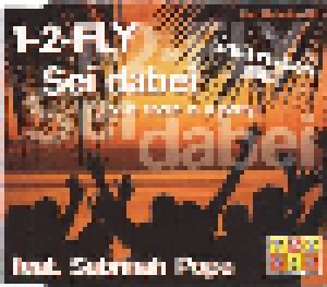 1-2-Fly Feat. Sabrinah Pope: Sei Dabei (Come There Is A Party) (Single-CD) - Bild 1