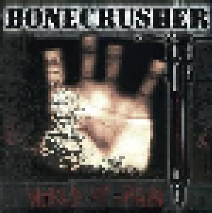Bonecrusher: World Of Pain (LP) - Bild 1