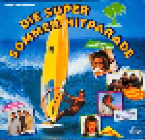 Die Super Sommer Hitparade (LP) - Bild 1