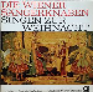 Wiener Sängerknaben: Die Wiener Sängerknaben Singen Zur Weihnacht (LP) - Bild 1