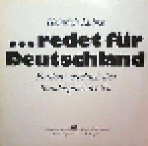Heinrich Lübke: ...Redet Für Deutschland (LP) - Bild 1