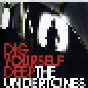The Undertones: Dig Yourself Deep - Cover