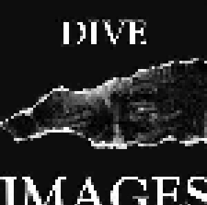 Dive: Images (Mini-CD / EP) - Bild 1