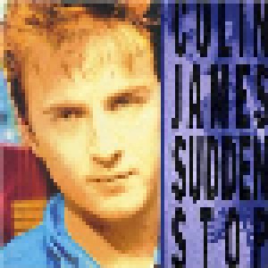 Colin James: Sudden Stop (LP) - Bild 1