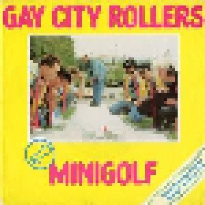 Cover - Gay City Rollers: Minigolf