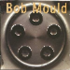 Bob Mould: Bob Mould (CD) - Bild 1